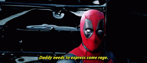死侍动图:戴面罩的死侍转头,字幕写着"Daddy needs to express some rage."