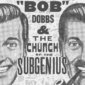 Indie Documentary Review - J.R. 'Bob' Dobbs and the Church of the SubGenius