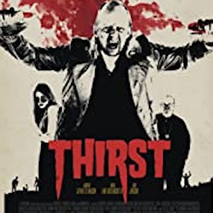 Thirst — A New Cult Classic?