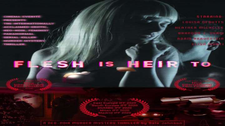 Poster for Flesh Is Heir To, a neo-noir thriller, with festival laurels