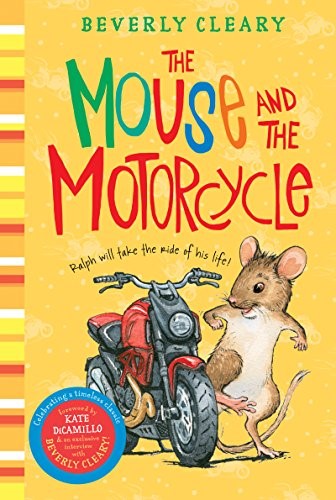 Cover of Beverly Cleary's The Mouse and the Motorcycle: Ralph the mouse with a toy motorcycle