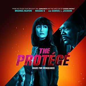 Poster for The Protégé with Maggie Q, Michael Keaton and Samuel L. Jackson, 'Made for vengeance'
