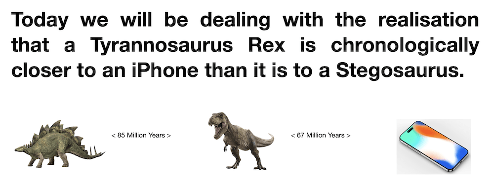Infographic: a T. rex lived closer in time to the iPhone than to the Stegosaurus