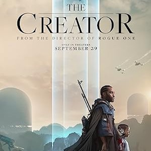 Poster for The Creator: a soldier and a child stand before a beam of light in a misty landscape
