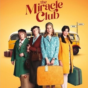 Poster for The Miracle Club: four women with suitcases in front of a yellow bus