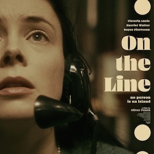 Poster for On the Line: a woman holds a vintage telephone receiver to her ear