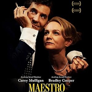 Poster for Maestro: Bradley Cooper with a cigarette beside Carey Mulligan