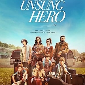 Poster for Unsung Hero: a large family sits with suitcases and guitars in front of a van