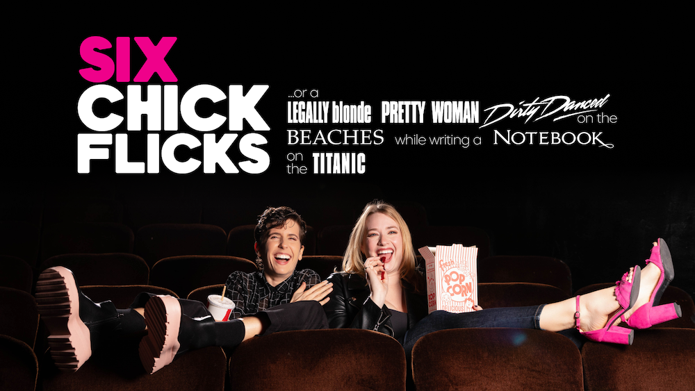 Six Chick Flicks theatre poster: two performers lounging in cinema seats with popcorn
