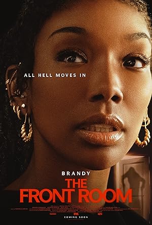 Poster for The Front Room starring Brandy. Tagline: All hell moves in